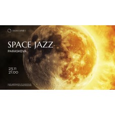 Space jazz PARASKEVA (2024-11-23)